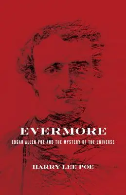 Evermore: Edgar Allan Poe y el misterio del universo - Evermore: Edgar Allan Poe and the Mystery of the Universe