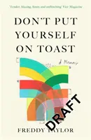 No se ponga a tostar - Don't Put Yourself on Toast