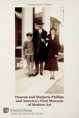 Duncan y Marjorie Phillips y el primer Museo de Arte Moderno de Estados Unidos (blanco y negro) - Duncan and Marjorie Phillips and America's First Museum of Modern Art (B&W)