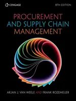 Adquisiciones y gestión de la cadena de suministro (van Weele Arjan (Universidad Tecnológica de Eindhoven)) - Procurement and Supply Chain Management (van Weele Arjan (Eindhoven University of Technology))