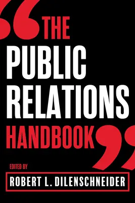 Manual de relaciones públicas - The Public Relations Handbook