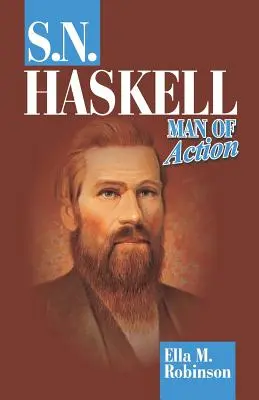 S. N. Haskell--Hombre de acción - S. N. Haskell--Man of Action