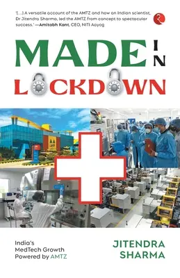 Made in Lockdown Crecimiento de la tecnología médica en la India - Made in Lockdown India's Medtech Growth Powered