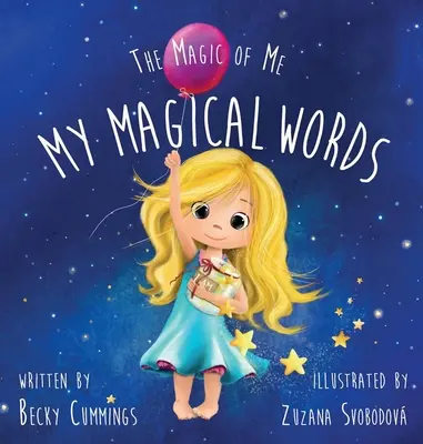 Mis palabras mágicas: Edición de lujo con sobrecubierta - My Magical Words: Deluxe Jacketed Edition