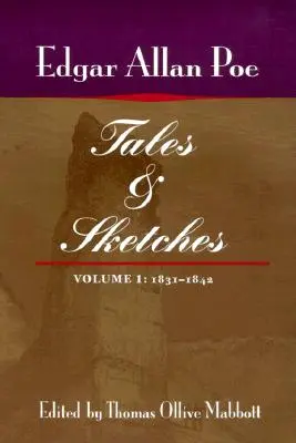 Tales and Sketches, Vol. 1: 1831-1842