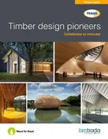 Pioneros del diseño en madera - Timber design pioneers