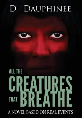 Todas las criaturas que respiran - All the Creatures that Breathe