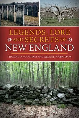 Leyendas, tradiciones y secretos de Nueva Inglaterra - Legends, Lore and Secrets of New England