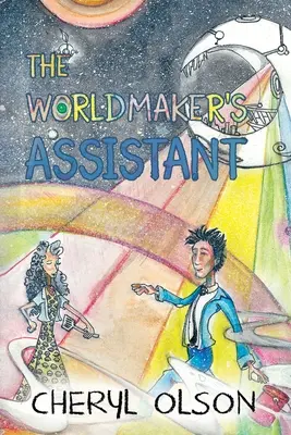 El ayudante del hacedor de mundos - The Worldmaker's Assistant