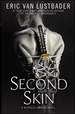 Segunda piel: Una novela de Nicholas Linnear - Second Skin: A Nicholas Linnear Novel