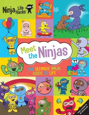 Ninja Life Hacks: Conoce a los Ninjas: La guía ninja definitiva para la vida - Ninja Life Hacks: Meet the Ninjas: The Ultimate Ninja Guide to Life