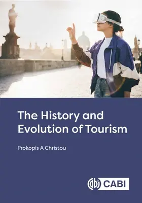 Historia y evolución del turismo - The History and Evolution of Tourism