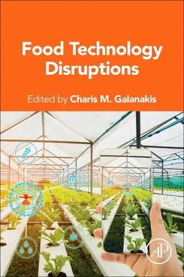 Disrupciones de la tecnología alimentaria - Food Technology Disruptions