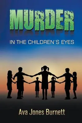 Asesinato a los ojos de los niños - Murder in the Children's Eyes