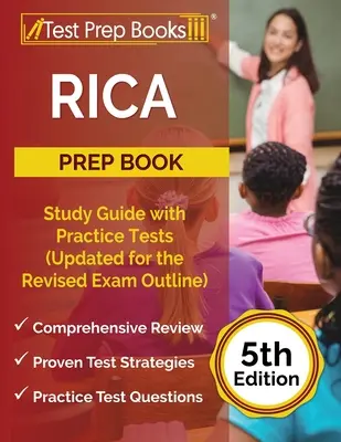 RICA Prep Book: Study Guide with Practice Tests (Updated for the Revised Exam Outline) [5ª Edición] - RICA Prep Book: Study Guide with Practice Tests (Updated for the Revised Exam Outline) [5th Edition]