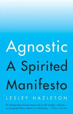 Agnóstico: Un manifiesto animado - Agnostic: A Spirited Manifesto