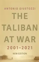 Talibanes en guerra - 2001 - 2021 - Taliban at War - 2001 - 2021