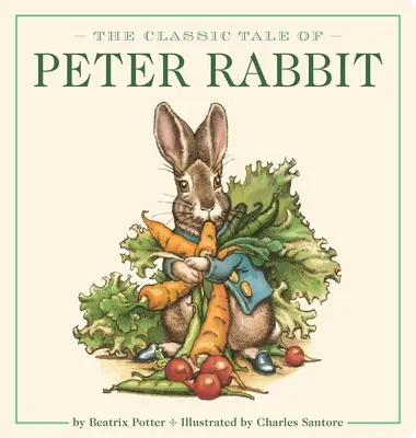 Libro de cartón de gran tamaño de Peter Rabbit (edición revisada): Ilustrado por el artista superventas del New York Times - The Peter Rabbit Oversized Board Book (the Revised Edition): Illustrated by New York Times Bestselling Artist