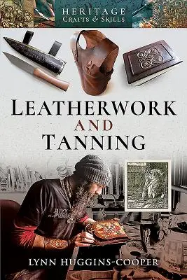 Marroquinería y curtido - Leatherwork and Tanning