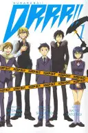 Durarara, Volumen 1 - Durarara!!, Volume 1