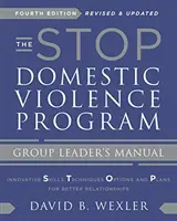 Programa Stop Violencia Doméstica: Manual del líder del grupo - The Stop Domestic Violence Program: Group Leader's Manual