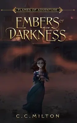 Llamas de aventura Brasas de oscuridad - Flames of Adventure Embers of Darkness