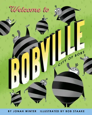 Bienvenidos a Bobville: Ciudad de Bobs - Welcome to Bobville: City of Bobs