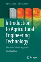 Introducción a la tecnología de la ingeniería agrícola: Un enfoque de resolución de problemas - Introduction to Agricultural Engineering Technology: A Problem Solving Approach