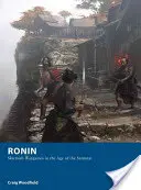 Ronin: juegos de escaramuzas en la era de los samuráis - Ronin: Skirmish Wargames in the Age of the Samurai