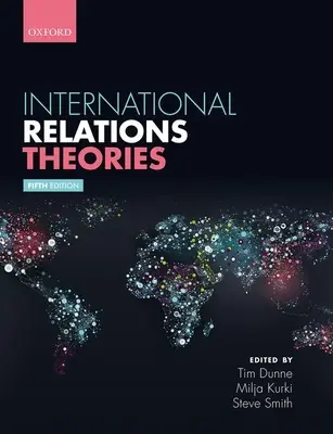 Teorías de las Relaciones Internacionales: Disciplina y diversidad - International Relations Theories: Discipline and Diversity