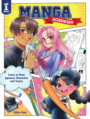 Academia Manga: Aprende a dibujar ilustraciones de estilo japonés - Manga Academy: Learn to Draw Japanese-Style Illustration