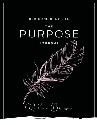 El Diario del Propósito - The Purpose Journal