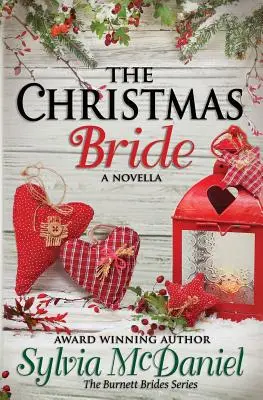 La novia de Navidad: A Burnett Bride Novella - The Christmas Bride: A Burnett Bride Novella