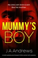 El niño de mamá - Mummy's Boy