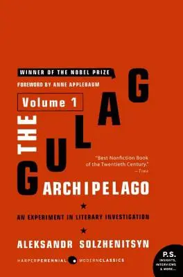 Archipiélago Gulag [Volumen 1]: Un experimento de investigación literaria - The Gulag Archipelago [Volume 1]: An Experiment in Literary Investigation