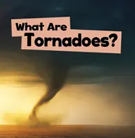 ¿Qué son los tornados? - What Are Tornadoes?