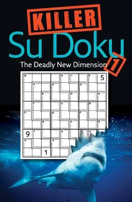 Sudoku asesino 1: La nueva dimensión mortal - Killer Sudoku 1: The Deadly New Dimension