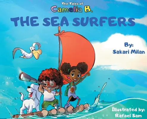 Los cuentos de Camelia B.: Los surfistas del mar - The Tales of Camelia B.: The Sea Surfers