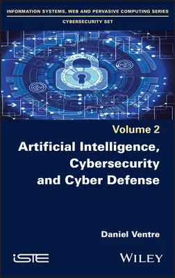 Inteligencia artificial, ciberseguridad y ciberdefensa - Artificial Intelligence, Cybersecurity and Cyber Defence