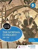 OCR GCSE History Shp: The Norman Conquest 1065-1087