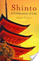 Shinto: Una celebración de la vida - Shinto: A Celebration of Life