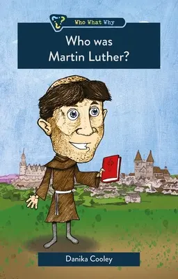 ¿Quién fue Martín Lutero? - Who Was Martin Luther?