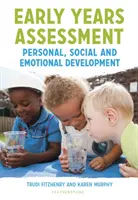 Evaluación de los primeros años: Desarrollo personal, social y emocional - Early Years Assessment: Personal, Social and Emotional Development