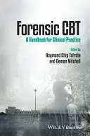 TCC forense: Manual para la práctica clínica - Forensic CBT: A Handbook for Clinical Practice