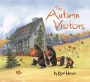 Los visitantes de otoño - The Autumn Visitors