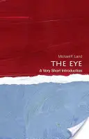 El ojo: Una introducción muy breve - The Eye: A Very Short Introduction