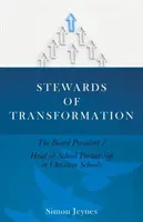 Administradores de la transformación - Stewards of Transformation