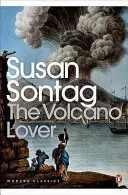 El amante del volcán - Un romance - Volcano Lover - A Romance