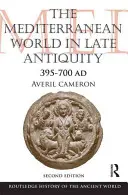 El mundo mediterráneo en la Antigüedad tardía: Ad 395-700 - The Mediterranean World in Late Antiquity: Ad 395-700