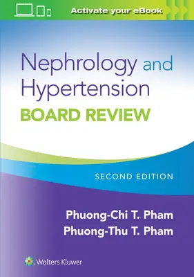 Nephrology and Hypertension Board Review (Revisión del Consejo de Nefrología e Hipertensión) - Nephrology and Hypertension Board Review